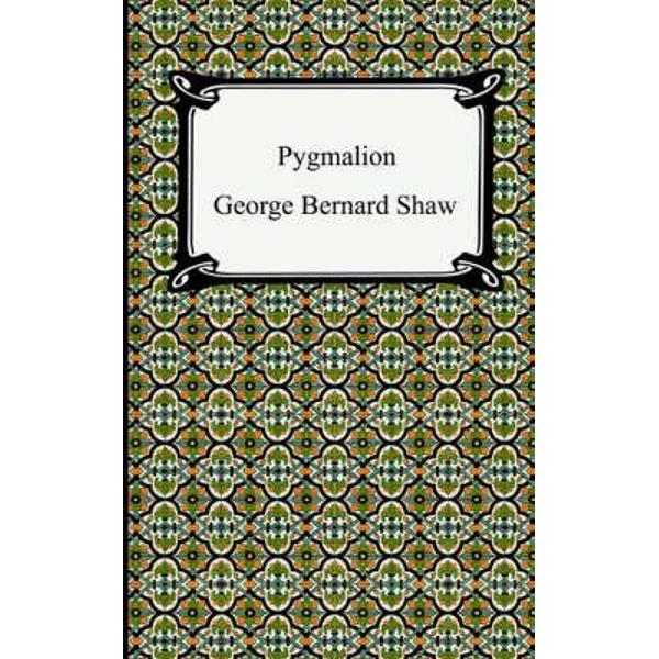 Pygmalion