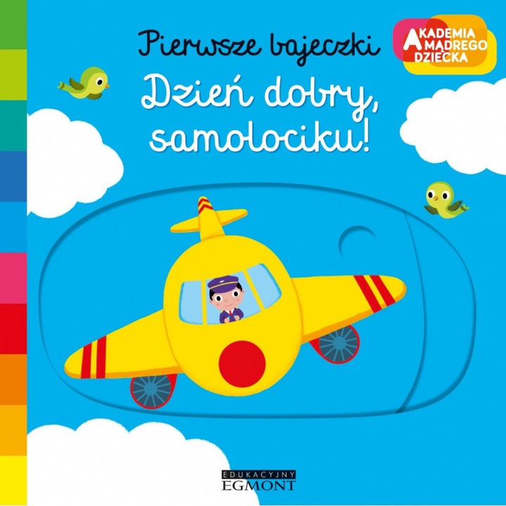 Jó reggelt, repülő! A Bölcs Gyermek Akadémiája