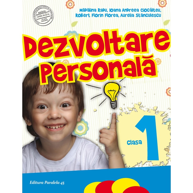 Dezvoltare Personala. Clasa I, Ed. 5. 2017-2018 - Madalina Radu