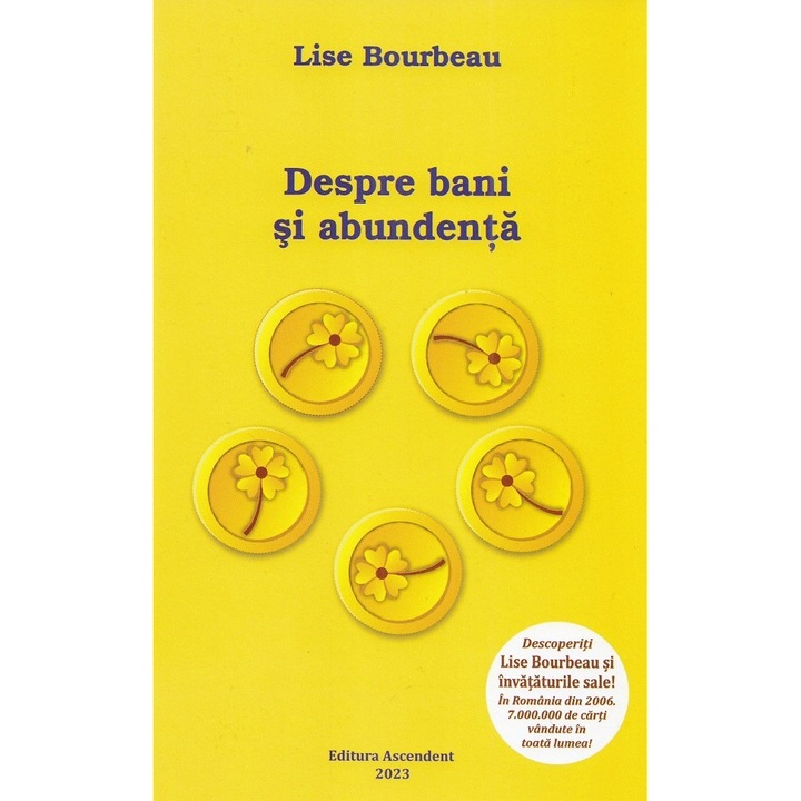Despre Bani Si Abundenta - Lise Bourbeau