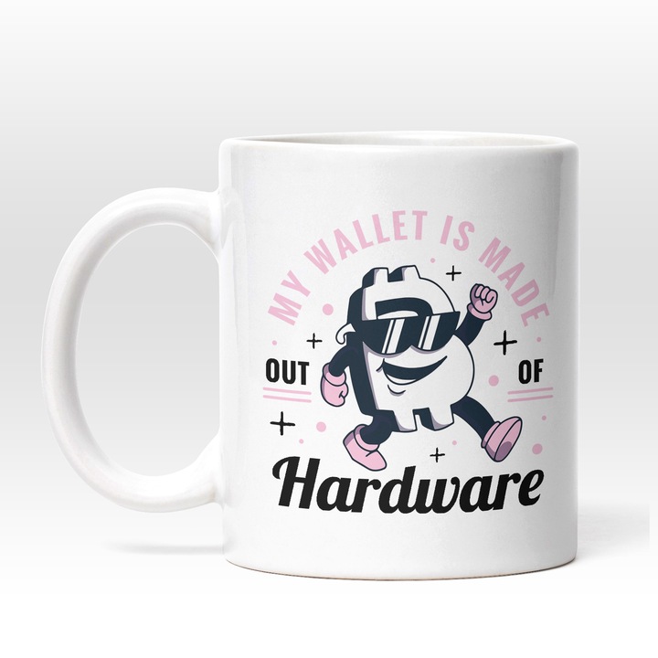 Cana Cu Omulet Bitcoin Cu Ochelari De soare, Text In Engleza My wallet Is Made Out Of Hardweare, Monede Virtuale, Investitii, Multicolor, 330 ml, Maner Alb