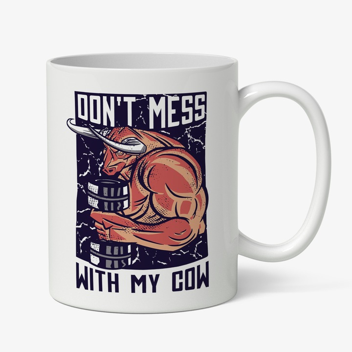 Cana Cu Taur Rosu Cu Coarne, Text Haios In Engleza Don't Mess With My Cow, Fitness, Animal Puternic, 330 ml, Maner Alb