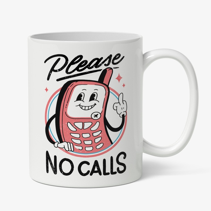 Cana Cu Telefon Cu Chip Zambitor, Telefon Cu Butoane Roz, Text In Engleza Please No Calls, Anti-social, Alone, Incredere De Sine, 330 ml, Maner Alb