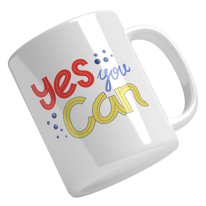 Cana Cu Text Motivational In Engleza Yes You Can, Ambitii Inalte, Multicolor 330 ml, Maner Alb