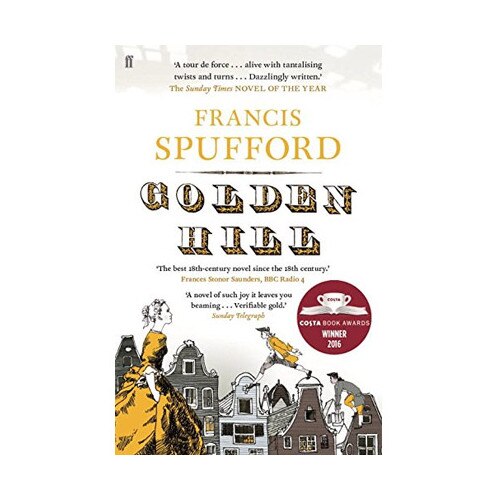 Golden Hill - Francis Spufford