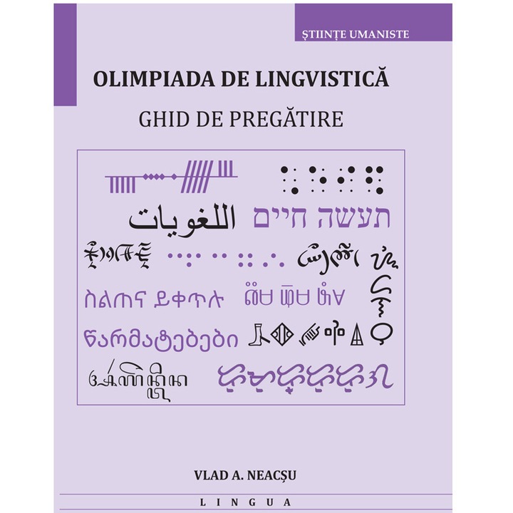 Olimpiada de lingvistica. Ghid de pregatire, Vlad A. Neacsu