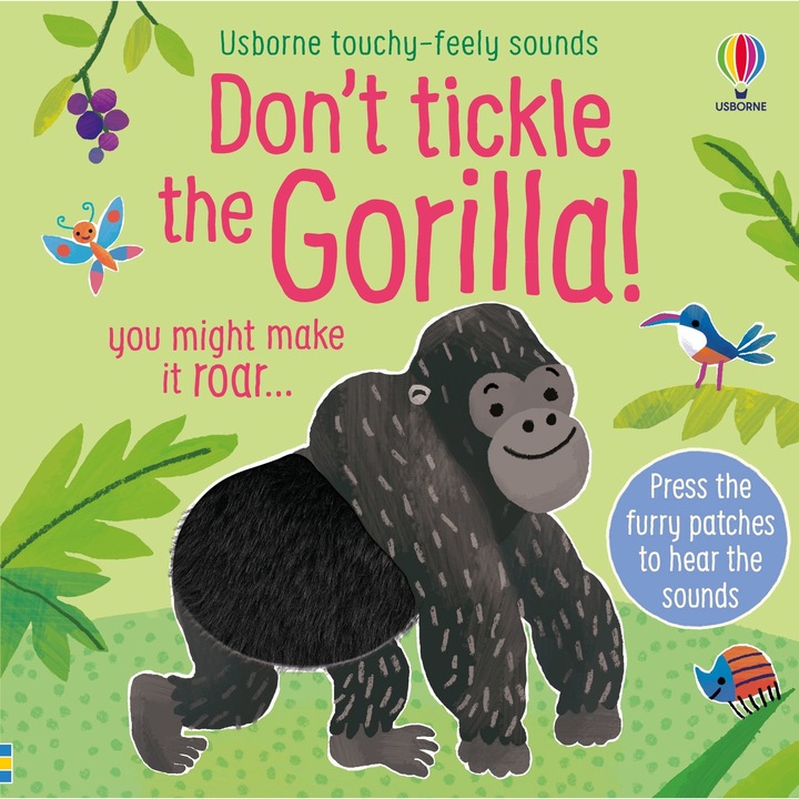 Carte cu sunete si zone senzoriale, Don't Tickle the Gorilla, Sam Taplin, Usborne