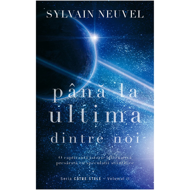 Pana la ultima dintre noi, Sylvain Neuvel