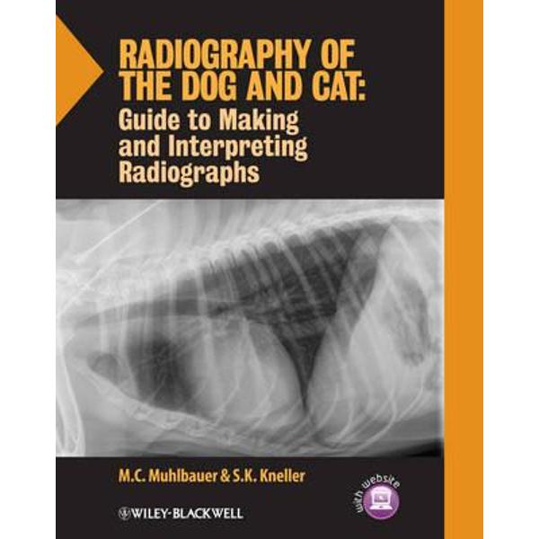 Radiography of the Dog and Cat