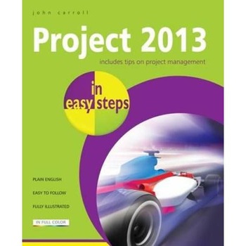 Project 2013 in Easy Steps Project 2013 in Easy Steps
