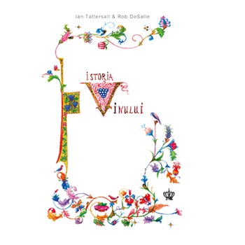 Istoria vinului - Ian Tattersall, Rob DeSalle Istoria vinului - Ian Tattersall, Rob DeSalle