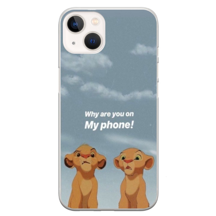 Husa personalizata HQ Print 360 de grade pentru Apple iPhone 13, model Why are you on my phone, multicolor, S1D1M0220