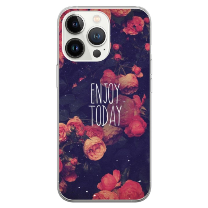 Husa personalizata pentru Apple iPhone 13 Pro Max, model Enjoy Today, S1D1M0037, TSS