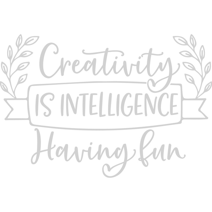 Sticker decorativ perete / geam, Creativity is intelligence, 30x20 cm, alb
