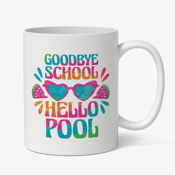 Cana Cu Text Multicolor Goodbye School Hello Pool, Vacanta, Sfarsit An Scolar, Vacanta, 330 ml, Maner Alb