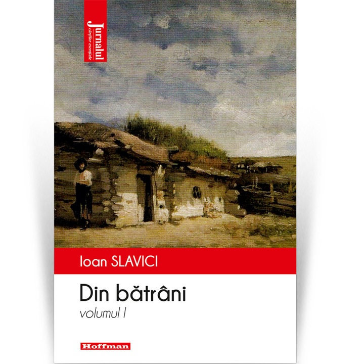 Din batrani, Vol. 1 - Ioan Slavici