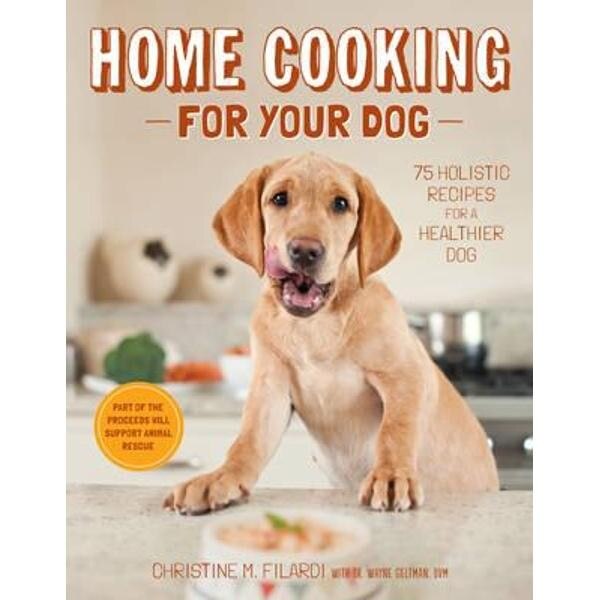 Home Cooking for Your Dog