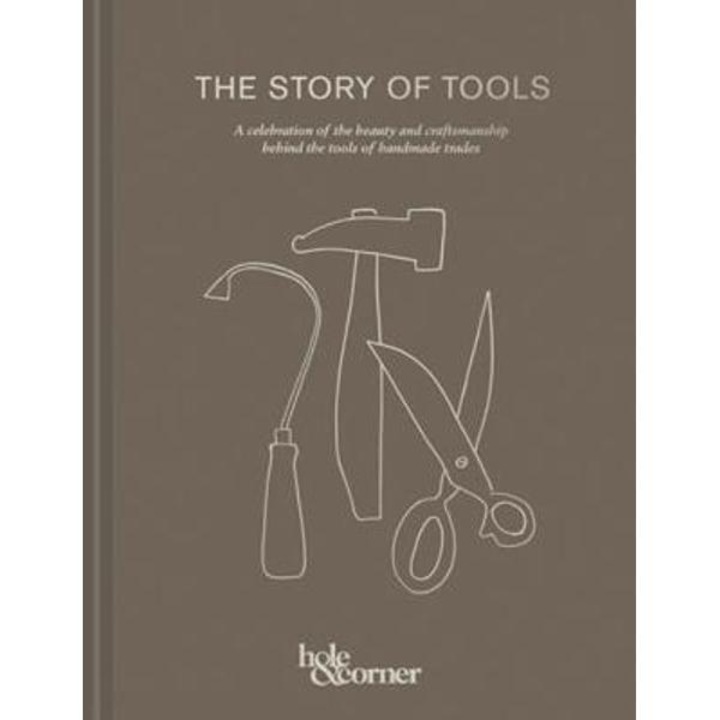 Story Of Tools - Hole &. Corner