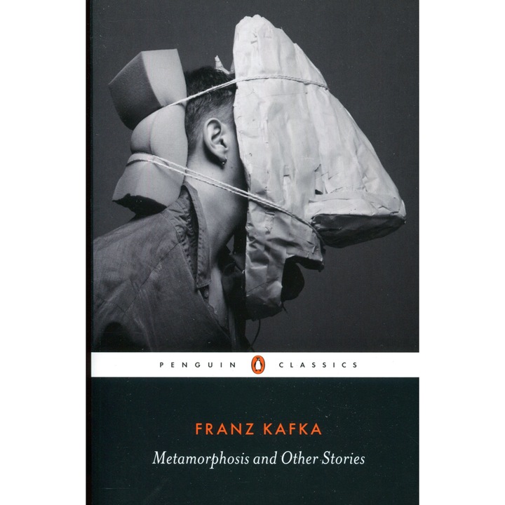 Franz Kafka: Metamorphosis and Other Stories