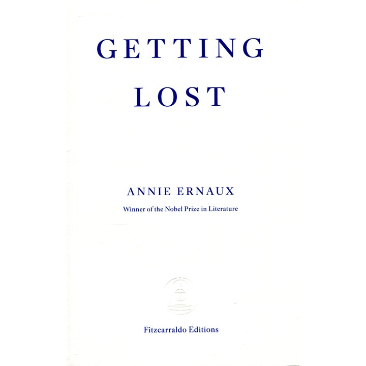 Annie Ernaux: Getting Lost