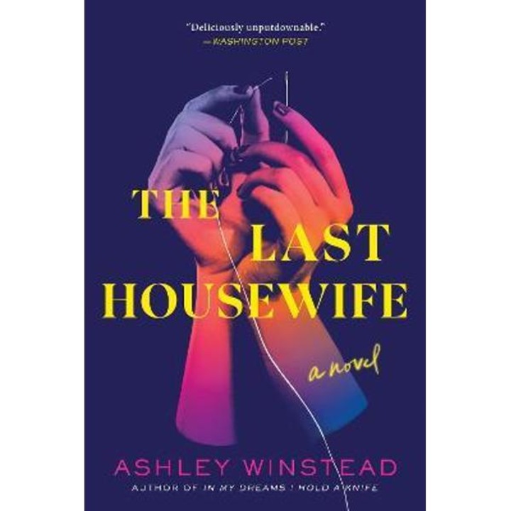 The Last Housewife - Ashley Winstead