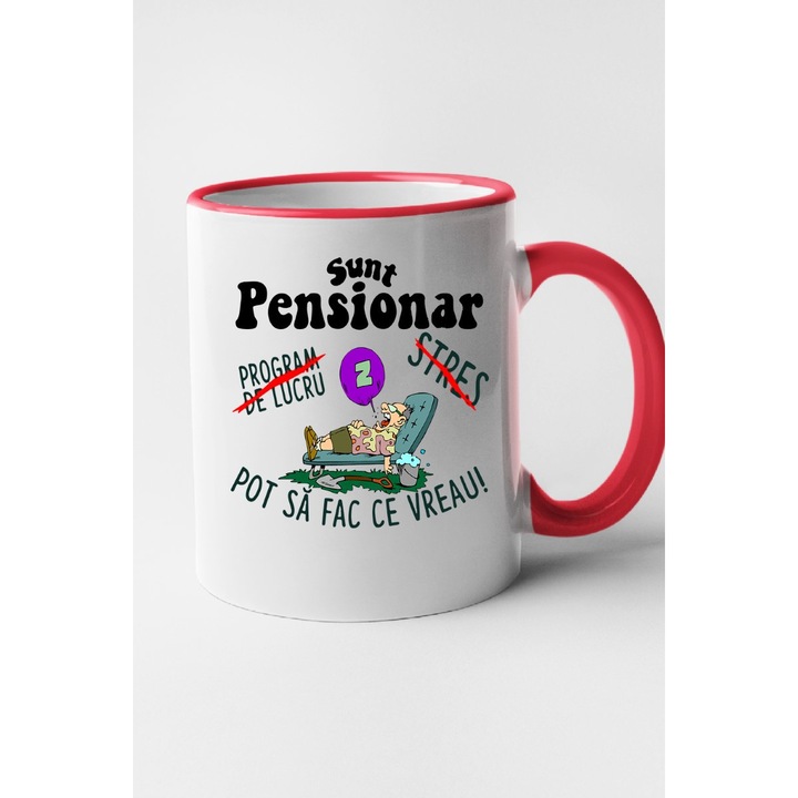 Cana personalizata cu imprimeu Sunt pensionar pot sa fac ce vreau, Ceramica, 330 ml, Maner si interior Rosu