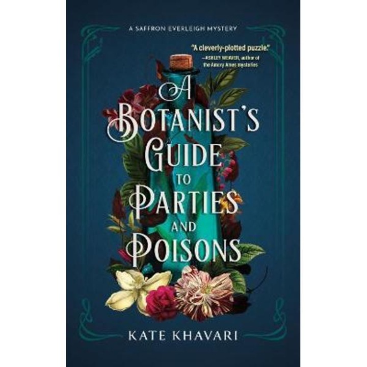 A Botanist's Guide to Parties and Poisons - Kate Khavari