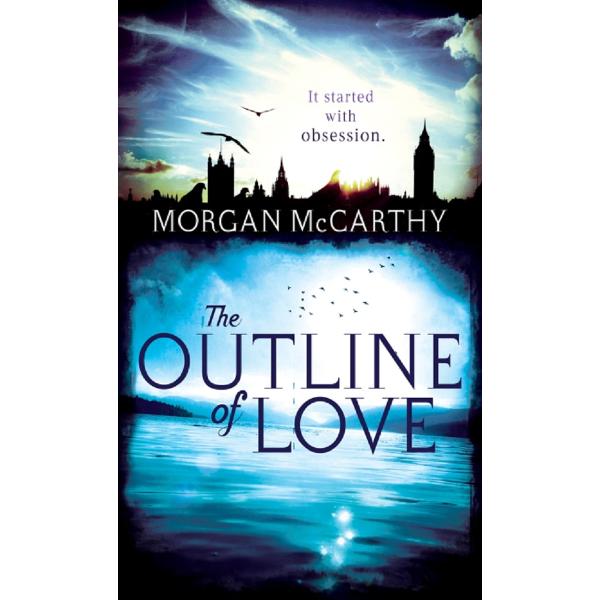 The Outline of Love - Morgan McCarthy