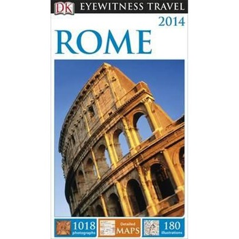DK Eyewitness Travel Guide: Rome DK Eyewitness Travel Guide: Rome