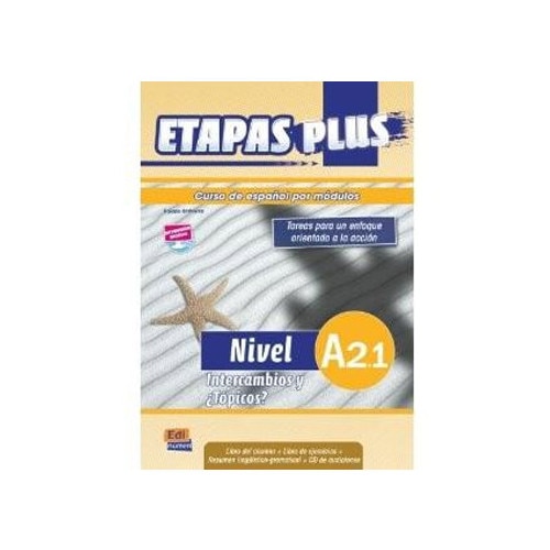 Etapas Plus A2.1. Intercambios y Topicos- Libro del alumno + libro ejercicios + CD - Equipo Entinema