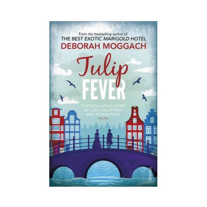 Tulip Fever - Deborah Moggach