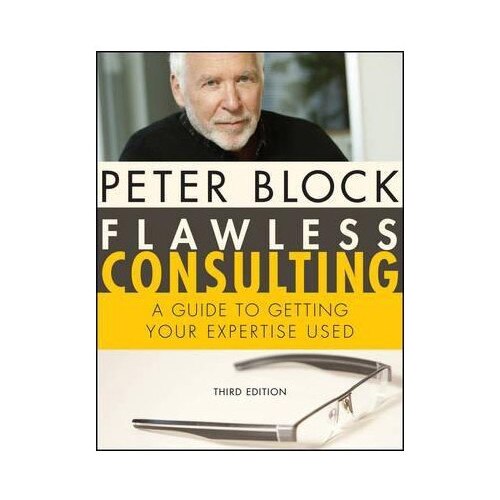 Flawless Consulting - Peter Block