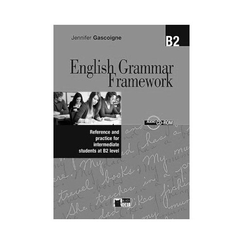 English Grammar Framework B2 (Student's Book) - Jennifer Gascoigne