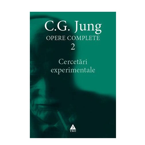 Opere Complete 2. Cercetari experimentale - C.G. Jung
