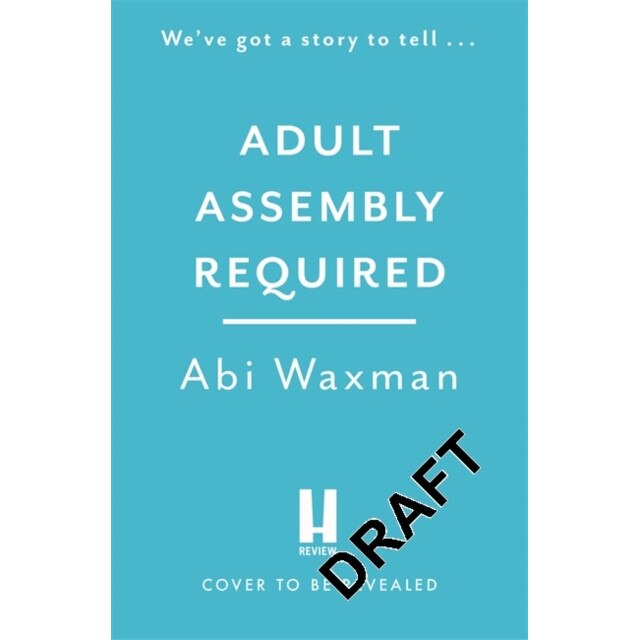 Adult Assembly Required de Abbi Waxman eMAG.ro