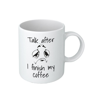 Cana personalizata Talk later, ceramica, Maxx, 325 ml Cana personalizata Talk later, ceramica, Maxx, 325 ml