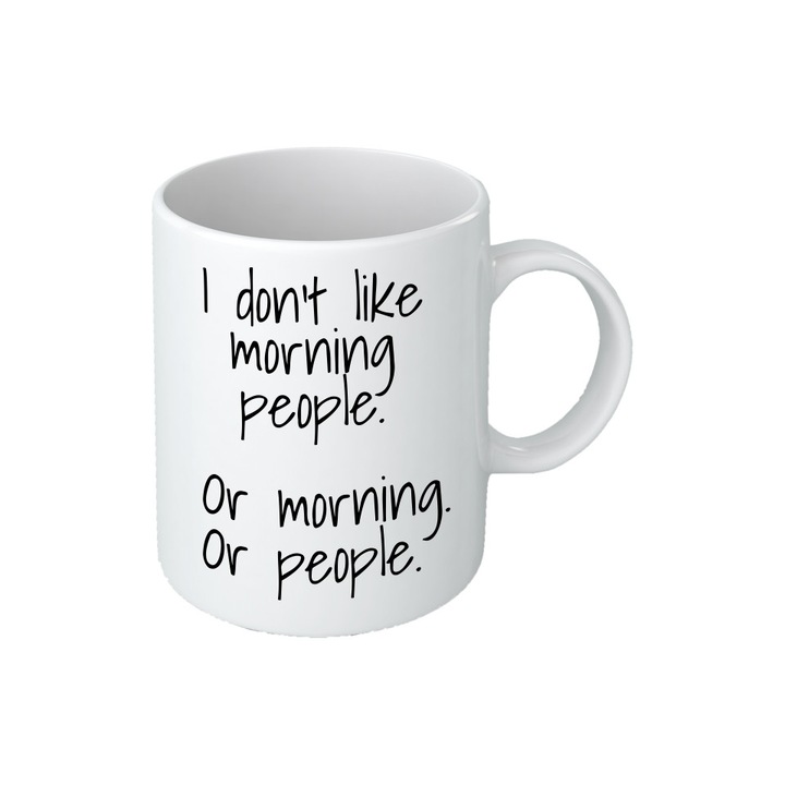 Персонализирана чаша I don't like morning people, керамична, Maxx, 325 мл