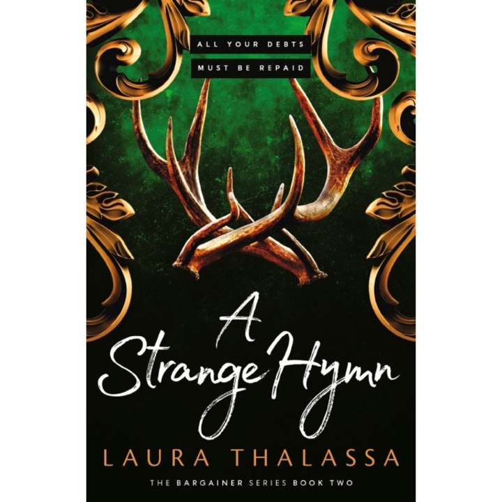 A Strange Hymn - Laura Thalassa, editia 2023