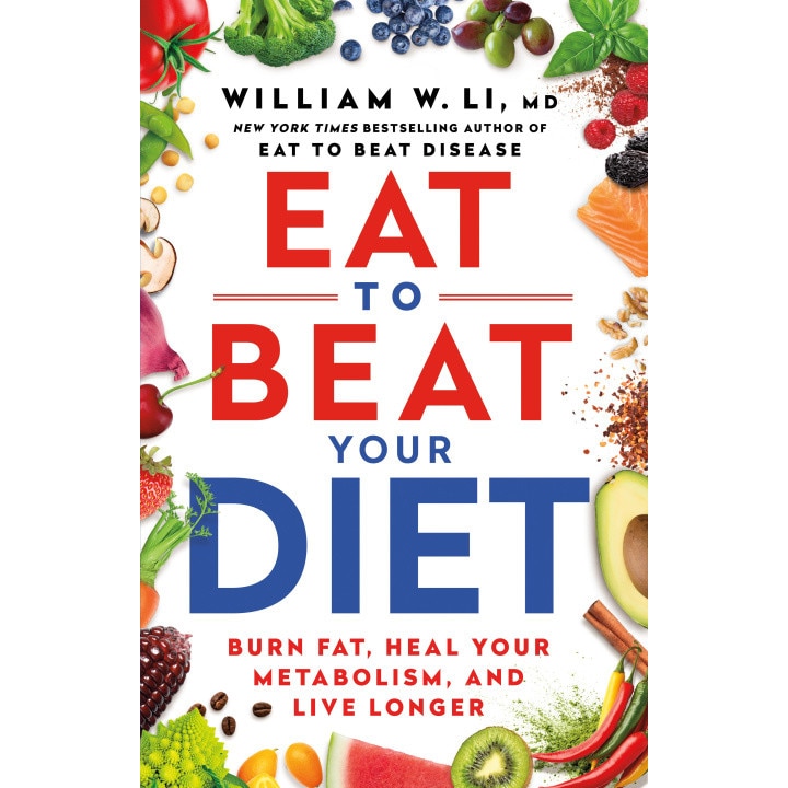 Eat to Beat Your Diet - Dr William Li - eMAG.hu