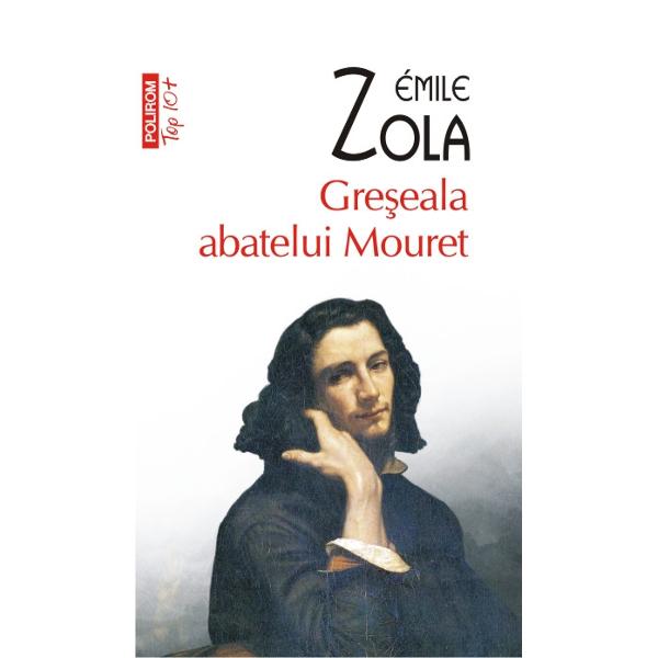 Greseala abatelui Mouret - Emile Zola