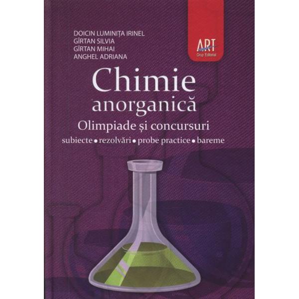 Chimia anorganica. Olimpiade si concursuri - Doicin Luminita Irinel, Girtan Silvia