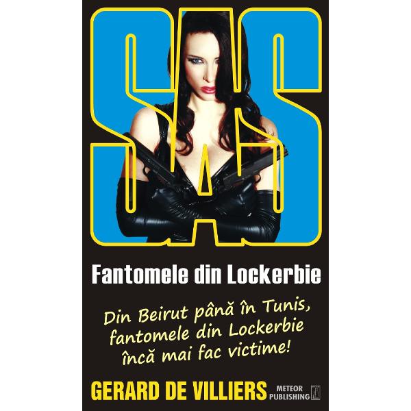 SAS 137. Fantomele din Lockerbie - Gerard de Villiers