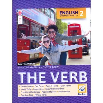 English Grammar Practice 2 - The Verb - Laura Anton English Grammar Practice 2 - The Verb - Laura Anton