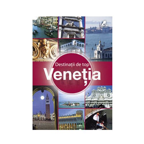 Destinatii de Top - Venetia
