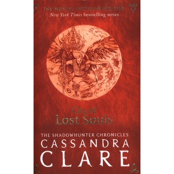 City of Lost Souls - Cassandra Clare City of Lost Souls - Cassandra Clare