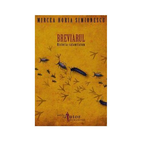 Breviarul. Historia Calamitatum - Mircea Horia Simionescu