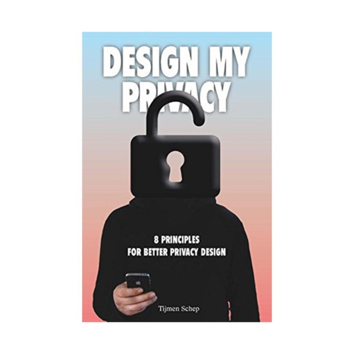 Design My Privacy - Tijmen Schep