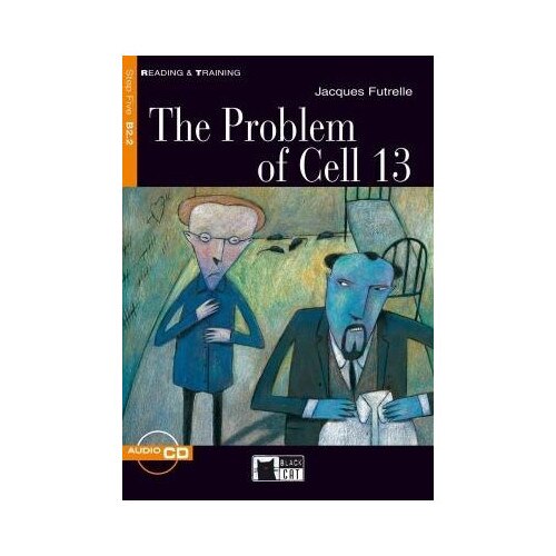 The Problem of Cell 13 (Step 5) - Jacques Futrelle