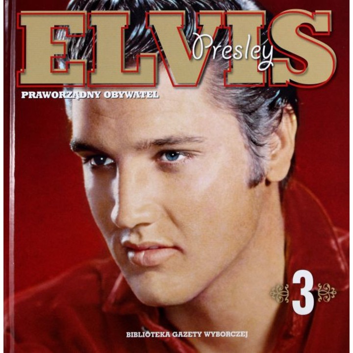 Elvis Presley (Tom 3): Praworządny obywatel (Kolekcja Elvis Presley) [CD]+[KSIĄŻKA]