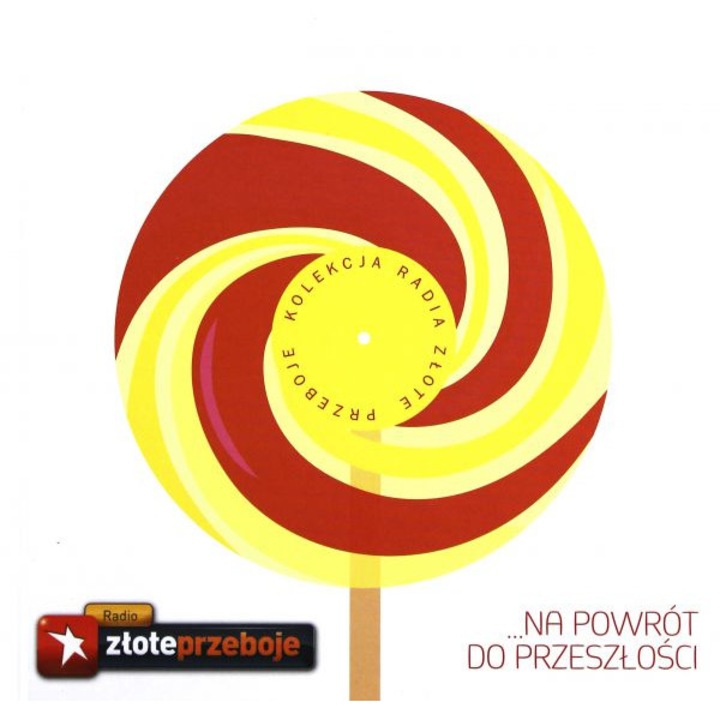 Na powrót do przeszłości (Kolekcja Radia Złote Przeboje) (digibook) [CD]